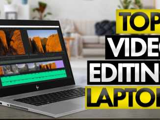 Best Laptop For Video Editing